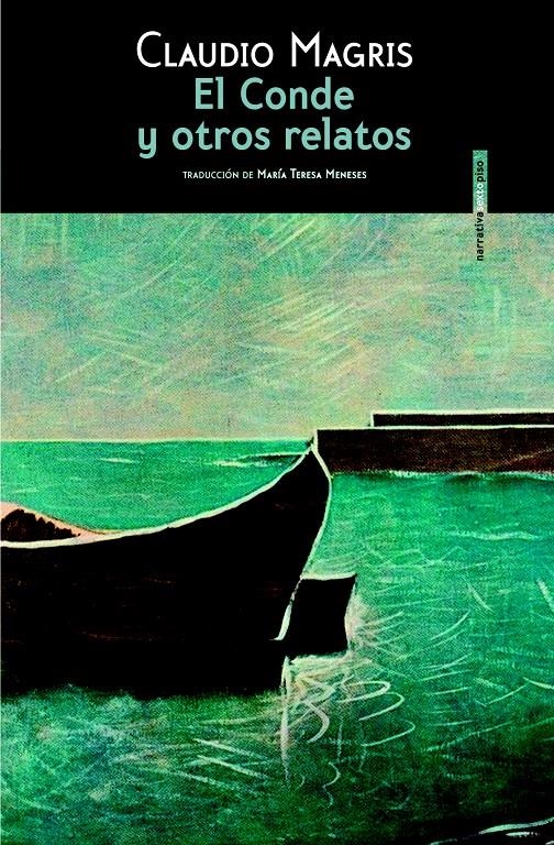 CONDE Y OTROS RELATOS, EL | 9788415601463 | MAGRIS, CLAUDIO | Llibreria Online de Banyoles | Comprar llibres en català i castellà online