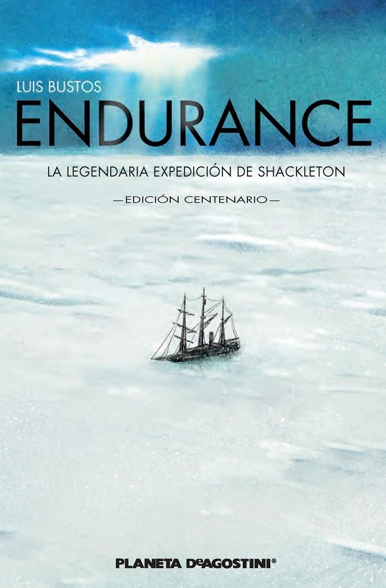 ENDURANCE - EDICIÓN CENTENARIO- | 9788416090334 | BUSTOS, LUIS | Llibreria Online de Banyoles | Comprar llibres en català i castellà online