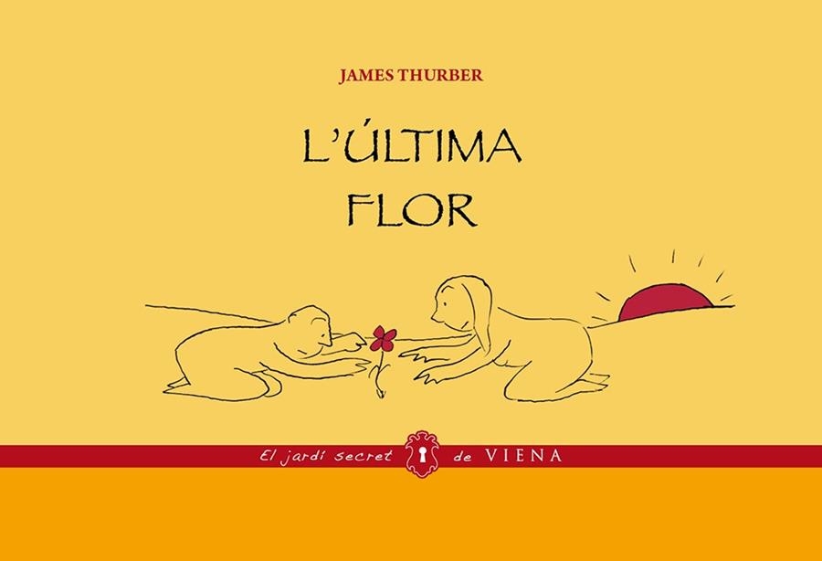 ÚLTIMA FLOR, L' | 9788483308134 | THURBER, JAMES | Llibreria L'Altell - Llibreria Online de Banyoles | Comprar llibres en català i castellà online - Llibreria de Girona