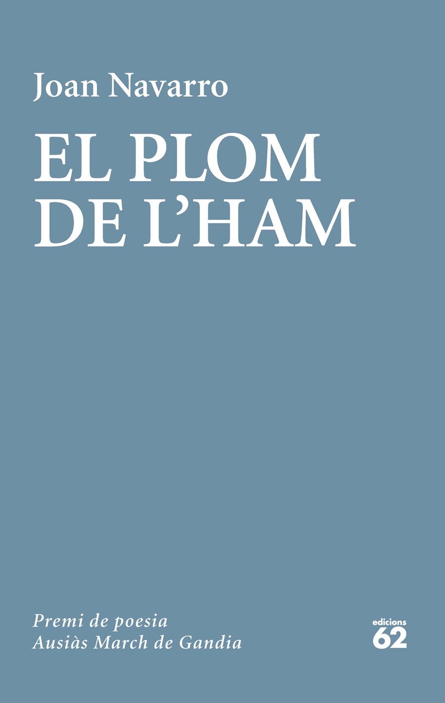 PLOM DE L'HAM, EL | 9788429773798 | NAVARRO TERCERO JOAN  | Llibreria Online de Banyoles | Comprar llibres en català i castellà online