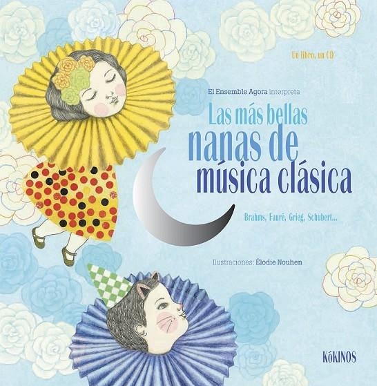 MÁS BELLAS NANAS DE MÚSICA CLÁSICA, LAS | 9788494176579 | AAVV | Llibreria Online de Banyoles | Comprar llibres en català i castellà online