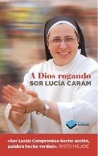 A DIOS ROGANDO | 9788415880820 | SOR LUCIA CARAM | Llibreria Online de Banyoles | Comprar llibres en català i castellà online