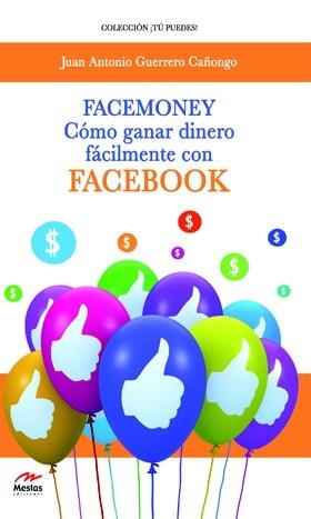 FACEMONEY | 9788492892600 | GUERRERO CAÑONGO, JUAN ANTONIO | Llibreria Online de Banyoles | Comprar llibres en català i castellà online