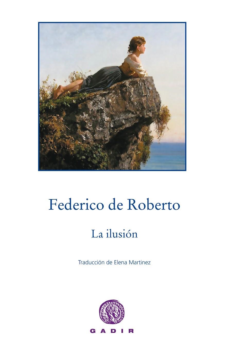 LA ILUSIÓN | 9788494299377 | DE ROBERTO, FEDERICO | Llibreria L'Altell - Llibreria Online de Banyoles | Comprar llibres en català i castellà online - Llibreria de Girona