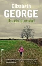 UN ACTO DE MALDAD | 9788415729853 | GEORGE, ELIZABETH | Llibreria Online de Banyoles | Comprar llibres en català i castellà online