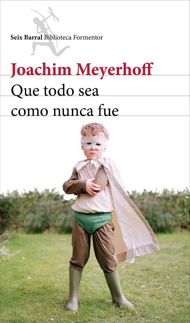 QUE TODO SEA COMO NUNCA FUE | 9788432224188 | MEYERHOFF, JOACHIM | Llibreria Online de Banyoles | Comprar llibres en català i castellà online