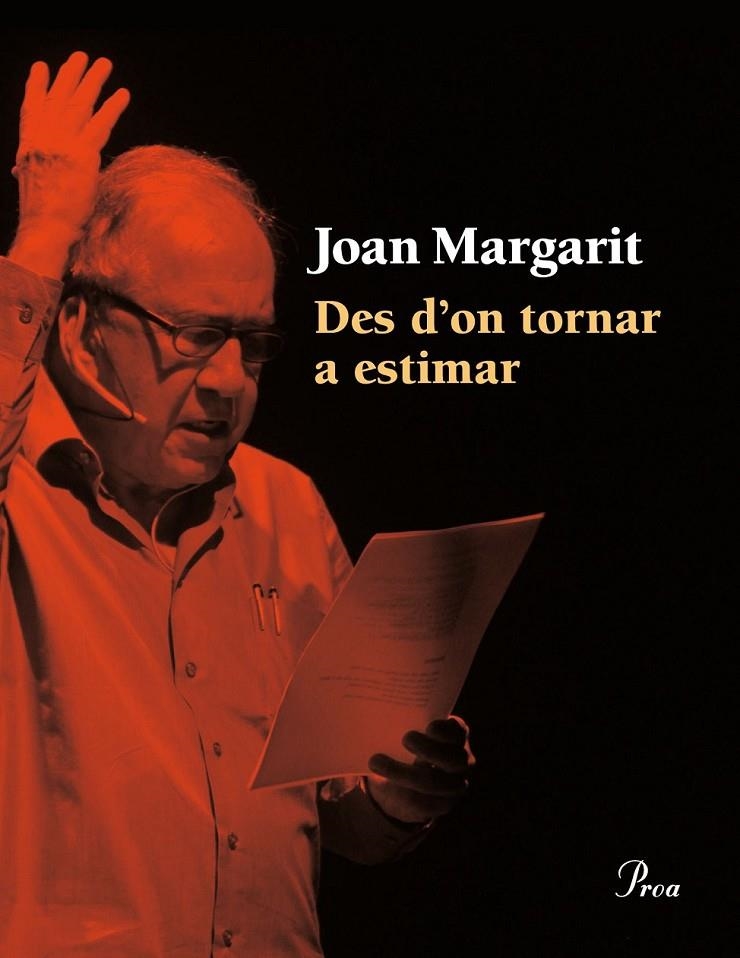 DES D'ON TORNAR A ESTIMAR | 9788475885414 | MARGARIT CONSARNAU, JOAN | Llibreria Online de Banyoles | Comprar llibres en català i castellà online