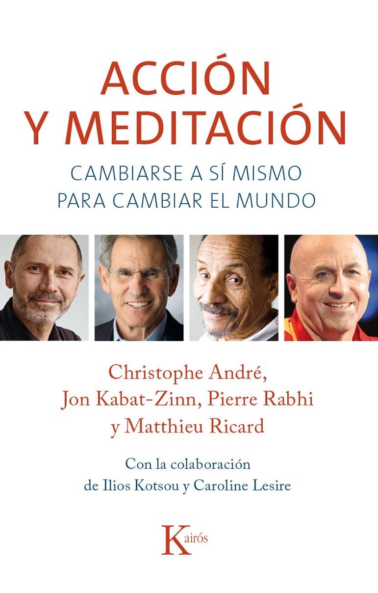 ACCIÓN Y MEDITACIÓN | 9788499884301 | CHRISTOPHE, ANDRÉ/KABAT-ZINN, JON/RABHI, PIERRE/RICARD, MATTHIEU | Llibreria L'Altell - Llibreria Online de Banyoles | Comprar llibres en català i castellà online - Llibreria de Girona