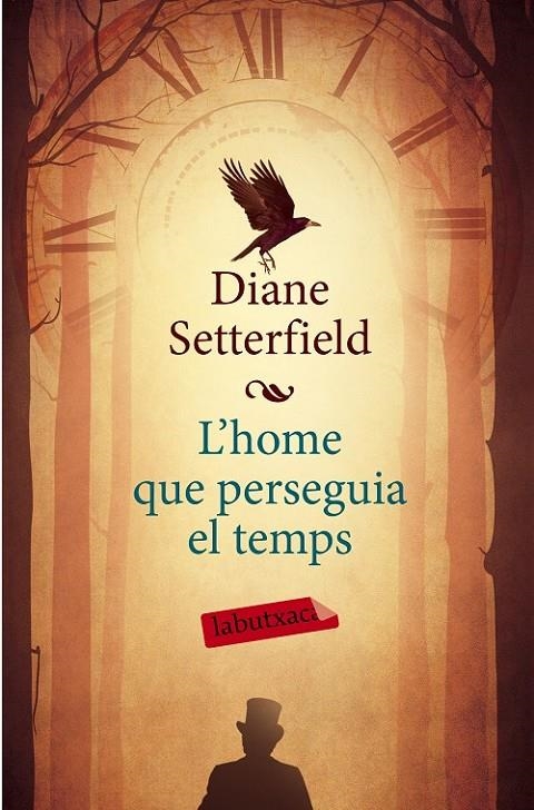 HOME QUE PERSEGUIA EL TEMPS, L' | 9788499309316 | SETTERFIELD, DIANE | Llibreria Online de Banyoles | Comprar llibres en català i castellà online