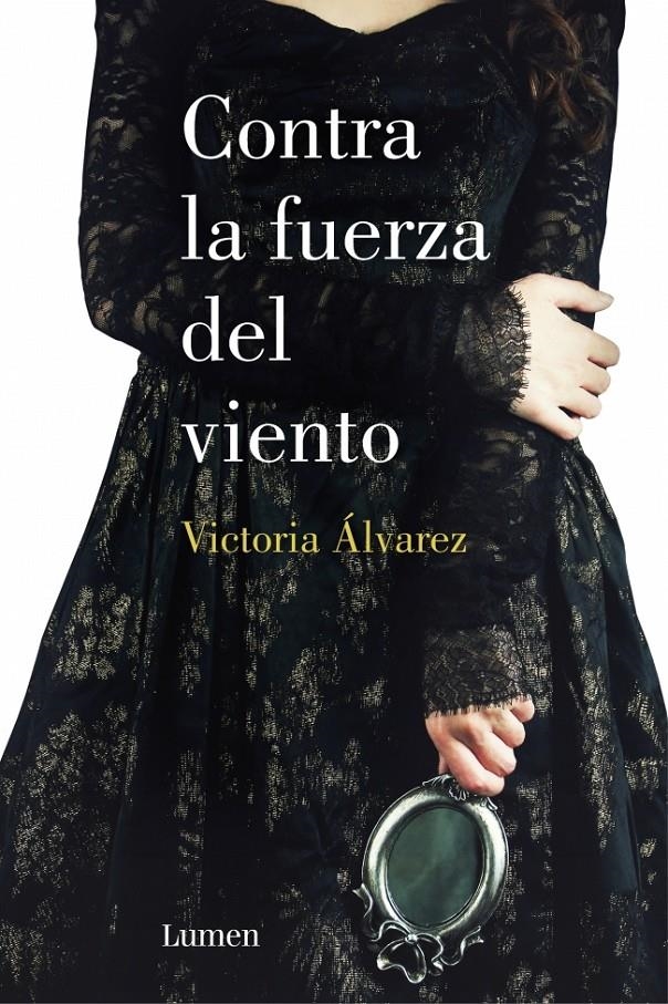 CONTRA LA FUERZA DEL VIENTO | 9788426401526 | ALVAREZ, VICTORIA | Llibreria L'Altell - Llibreria Online de Banyoles | Comprar llibres en català i castellà online - Llibreria de Girona