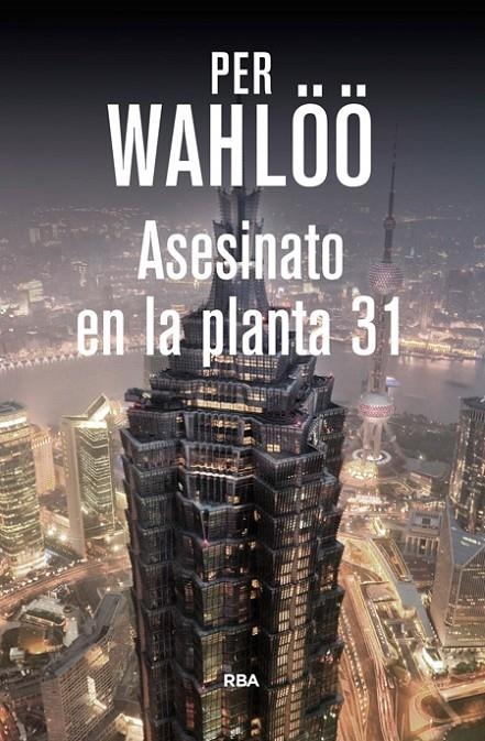 ASESINATO EN LA PLANTA 31 | 9788490564448 | WAHLÖÖ, PER | Llibreria Online de Banyoles | Comprar llibres en català i castellà online