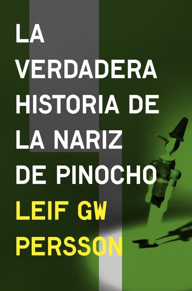 LA VERDADERA HISTORIA DE LA NARIZ DE PINOCHO | 9788425352874 | PERSSON,LEIF GW | Llibreria L'Altell - Llibreria Online de Banyoles | Comprar llibres en català i castellà online - Llibreria de Girona