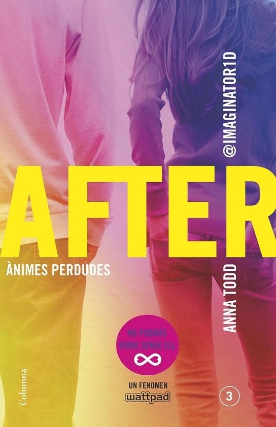 AFTER. ÀNIMES PERDUDES (SÈRIE AFTER 3) (EDICIÓ EN CATALÀ) | 9788466419369 | ANNA TODD | Llibreria Online de Banyoles | Comprar llibres en català i castellà online