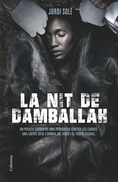 LA NIT DE DAMBALLAH | 9788466419352 | JORDI SOLÉ COMAS | Llibreria Online de Banyoles | Comprar llibres en català i castellà online