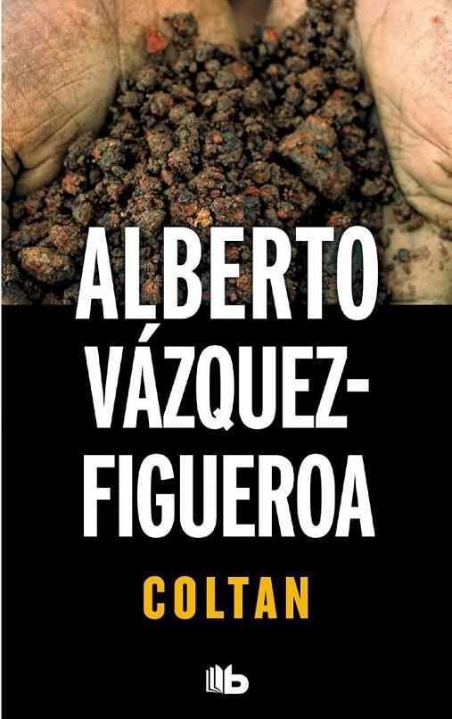 COLTAN (CAMPAÑA 5 EUROS) | 9788490700211 | VAZQUEZ FIGUEROA, ALBERTO | Llibreria L'Altell - Llibreria Online de Banyoles | Comprar llibres en català i castellà online - Llibreria de Girona