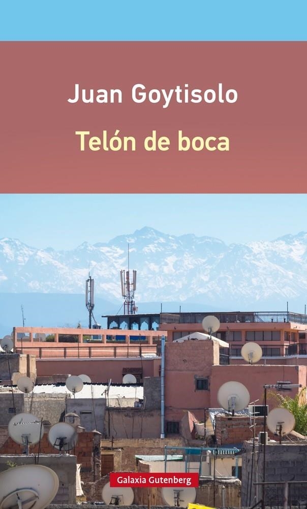 TELÓN DE BOCA | 9788416252688 | GOYTISOLO, JUAN | Llibreria Online de Banyoles | Comprar llibres en català i castellà online