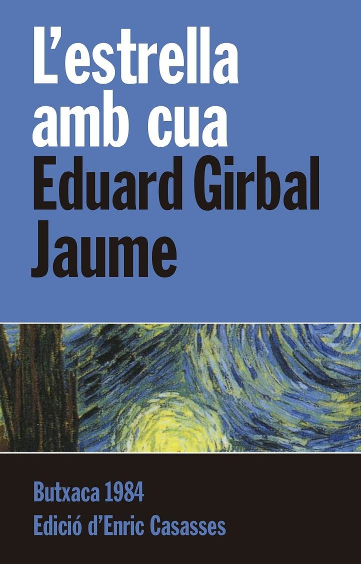 L'ESTRELLA AMB CUA | 9788415091110 | GIRBAL JAUME, EDUARD | Llibreria L'Altell - Llibreria Online de Banyoles | Comprar llibres en català i castellà online - Llibreria de Girona