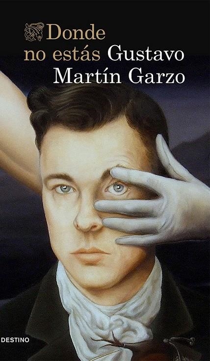 DONDE NO ESTÁS | 9788423348817 | MARTÍN GARZO, GUSTAVO | Llibreria Online de Banyoles | Comprar llibres en català i castellà online