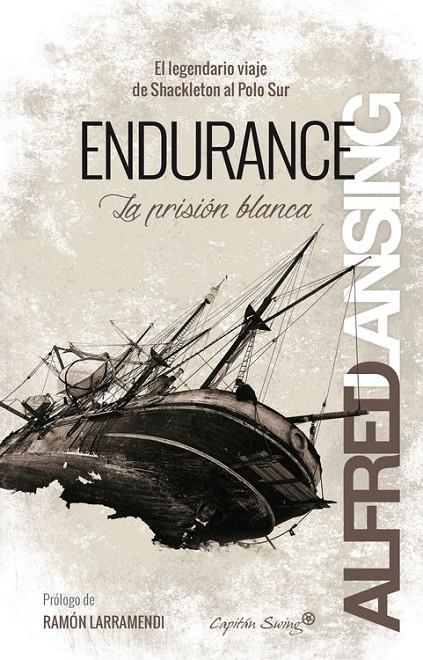 ENDURANCE: EL LEGENDARIO VIAJE DE SHACKLETON AL POLO SUR | 9788494287985 | ALFRED LANSING | Llibreria Online de Banyoles | Comprar llibres en català i castellà online