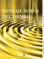 MENSAJE AUREO DEL TIEMPO | 9788415278740 | EDO ANGELA | Llibreria Online de Banyoles | Comprar llibres en català i castellà online