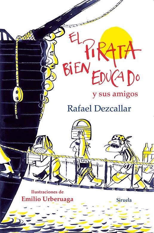 PIRATA BIEN EDUCADO Y SUS AMIGOS, EL | 9788416280483 | DEZCALLAR, RAFAEL | Llibreria Online de Banyoles | Comprar llibres en català i castellà online