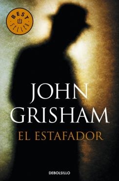 ESTAFADOR, EL | 9788490623947 | GRISHAM,JOHN | Llibreria L'Altell - Llibreria Online de Banyoles | Comprar llibres en català i castellà online - Llibreria de Girona