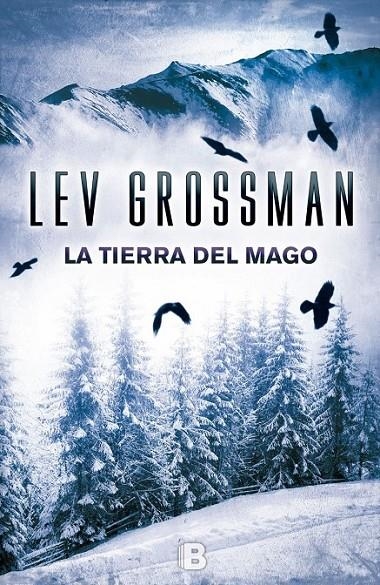 TIERRA DEL MAGO, LA | 9788466656122 | GROSSMAN, LEV | Llibreria Online de Banyoles | Comprar llibres en català i castellà online