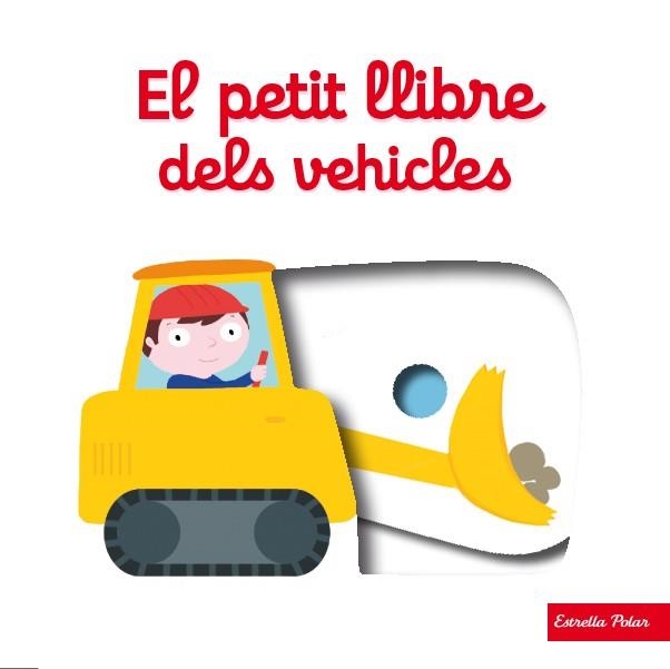 PETIT LLIBRE DELS VEHICLES, EL | 9788490576076 | CHOUX, NATHALIE | Llibreria Online de Banyoles | Comprar llibres en català i castellà online