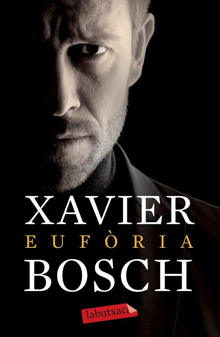 EUFÒRIA | 9788499309439 | BOSCH, XAVIER | Llibreria Online de Banyoles | Comprar llibres en català i castellà online