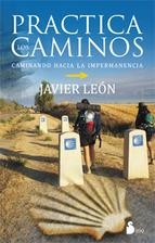 PRACTICA LOS CAMINOS | 9788416233212 | LEÓN GÓMEZ, JAVIER | Llibreria Online de Banyoles | Comprar llibres en català i castellà online