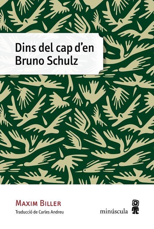 DINS DEL CAP D'EN BRUNO SCHULZ | 9788494353918 | BILLER, MAXIM | Llibreria L'Altell - Llibreria Online de Banyoles | Comprar llibres en català i castellà online - Llibreria de Girona