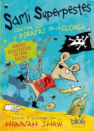 SAMI SUPERPESTES CONTRA LOS PIRATAS DE LA CLOACA | 9788416075287 | SHAW, HANNAH | Llibreria Online de Banyoles | Comprar llibres en català i castellà online