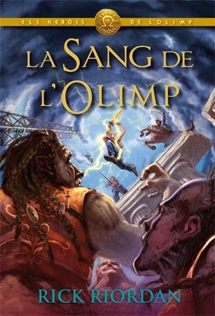 LA SANG DE L'OLIMP | 9788424652197 | RIORDAN, RICK | Llibreria L'Altell - Llibreria Online de Banyoles | Comprar llibres en català i castellà online - Llibreria de Girona