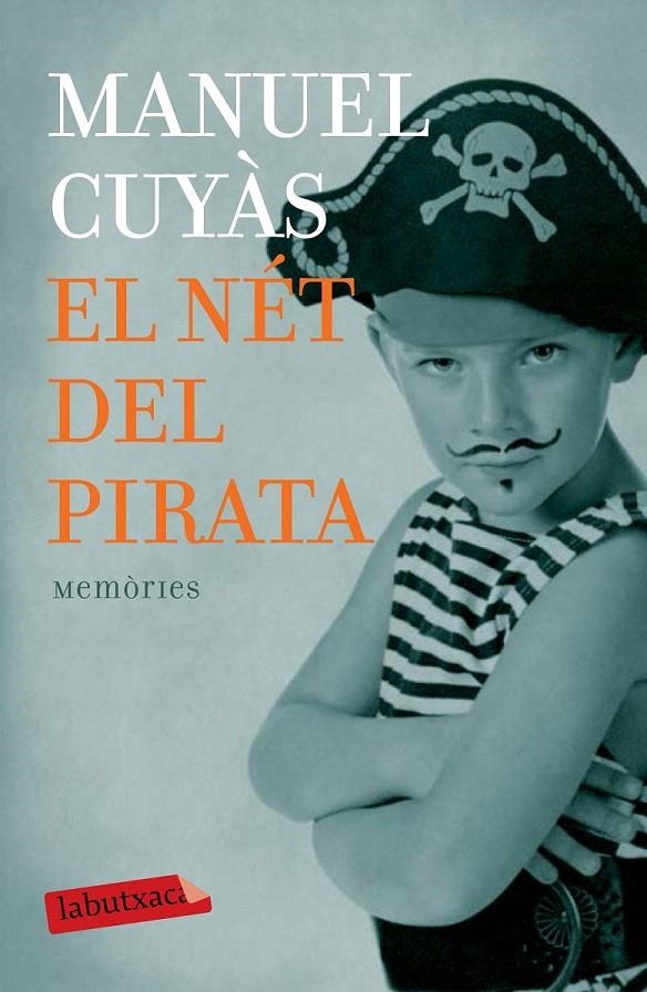 EL NÉT DEL PIRATA | 9788499309446 | MANUEL CUYÀS GIBERT | Llibreria Online de Banyoles | Comprar llibres en català i castellà online