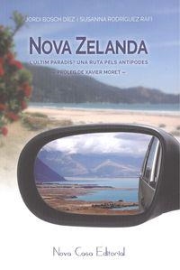 NOVA ZELANDA. L'ÚLTIM PARADÍS? | 9788416281145 | RODRÍGUEZ, SUSANNA/BOSCH DÍEZ, JORDI | Llibreria Online de Banyoles | Comprar llibres en català i castellà online