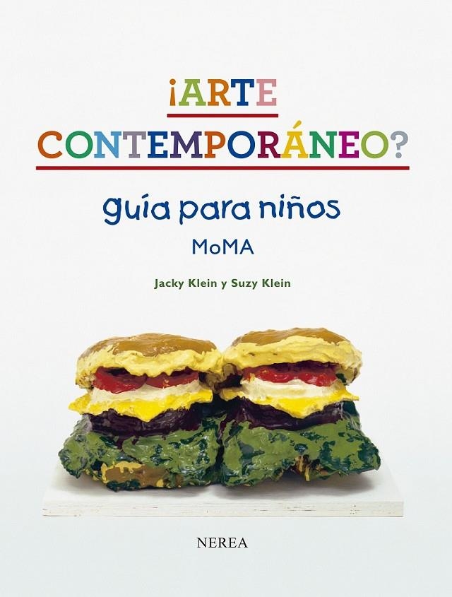 ¡ARTE CONTEMPORÁNEO? | 9788415042310 | KLEIN, JACKY, KLEIN, SUZY | Llibreria Online de Banyoles | Comprar llibres en català i castellà online