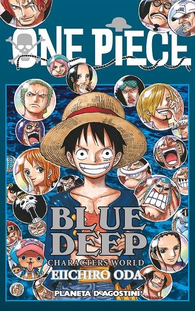 ONE PIECE BLUE DEEP CHARACTERS WORLD | 9788416090471 | ODA, EIICHIRO | Llibreria Online de Banyoles | Comprar llibres en català i castellà online