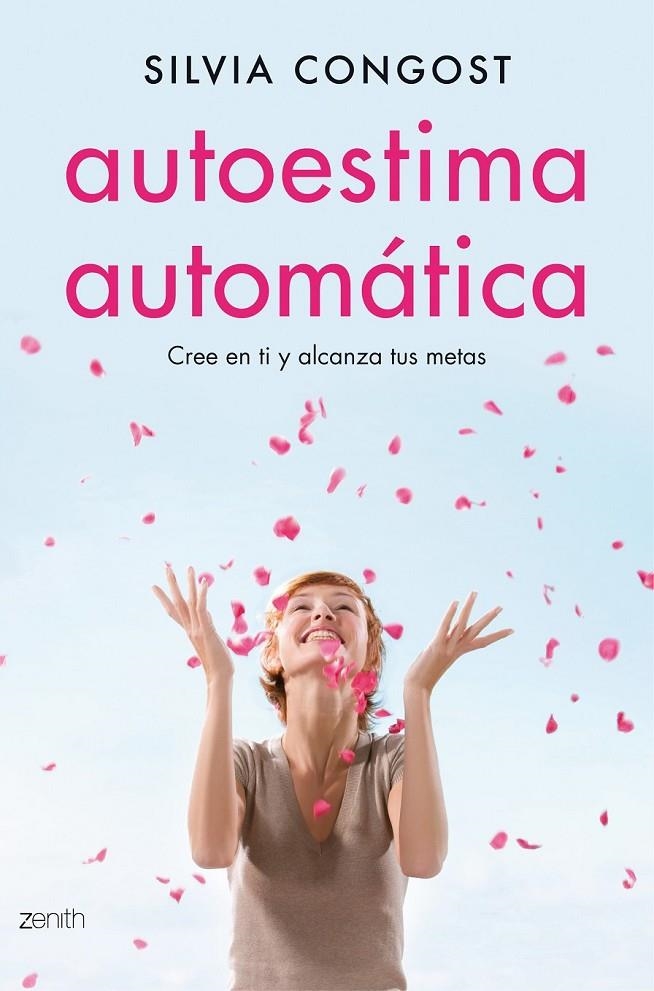 AUTOESTIMA AUTOMÁTICA | 9788408136675 | CONGOST PROVENSAL, SILVIA | Llibreria Online de Banyoles | Comprar llibres en català i castellà online