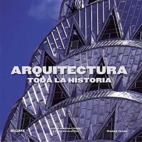 ARQUITECTURA. TODA LA HISTORIA | 9788498017960 | JONES, DENNA | Llibreria Online de Banyoles | Comprar llibres en català i castellà online