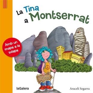 LA TINA A MONTSERRAT | 9788424654344 | SEGARRA I ROCA, ARACELI | Llibreria Online de Banyoles | Comprar llibres en català i castellà online