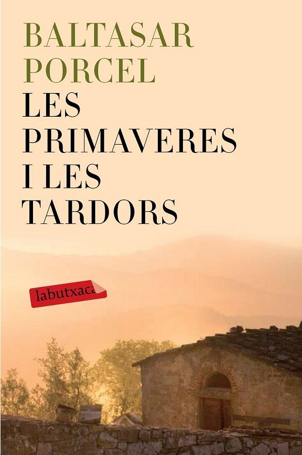 LES PRIMAVERES I LES TARDORS | 9788499309514 | BALTASAR PORCEL | Llibreria Online de Banyoles | Comprar llibres en català i castellà online