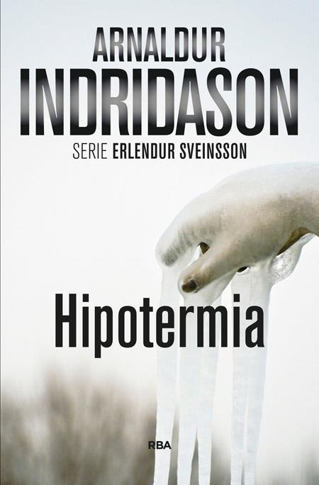 HIPOTERMIA | 9788490560440 | INDRIDASON , ARNALDUR | Llibreria Online de Banyoles | Comprar llibres en català i castellà online