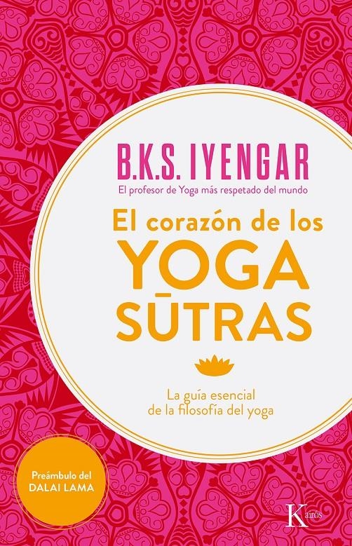 CORAZÓN DE LOS YOGA SUTRAS, EL | 9788499884356 | IYENGAR, B.K.S. | Llibreria Online de Banyoles | Comprar llibres en català i castellà online