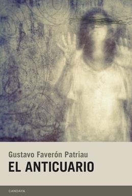 EL ANTICUARIO | 9788415934134 | FAVERÓN PATRIAU, GUSTAVO | Llibreria Online de Banyoles | Comprar llibres en català i castellà online