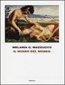 IL MUSEO DEL MONDO | 9788806223144 | G.MAZZUCCO MELANIA | Llibreria Online de Banyoles | Comprar llibres en català i castellà online