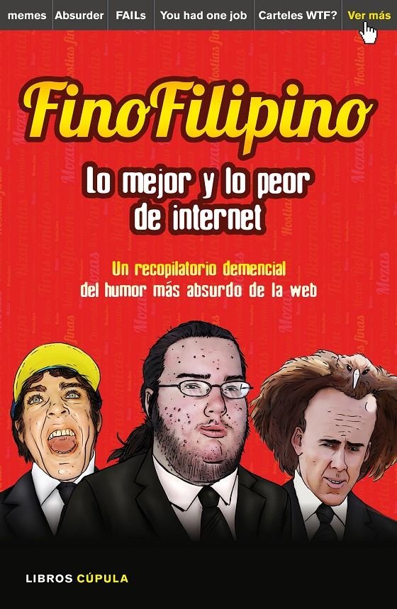 FINOFILIPINO. LO MEJOR Y LO PEOR DE INTERNET | 9788448021184 | SUBIJANA, JOSU | Llibreria Online de Banyoles | Comprar llibres en català i castellà online