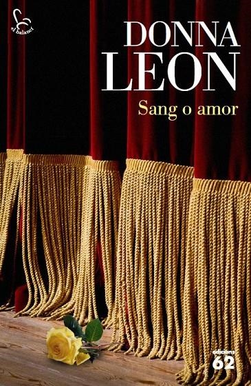 SANG O AMOR | 9788429774269 | DONNA LEON | Llibreria Online de Banyoles | Comprar llibres en català i castellà online