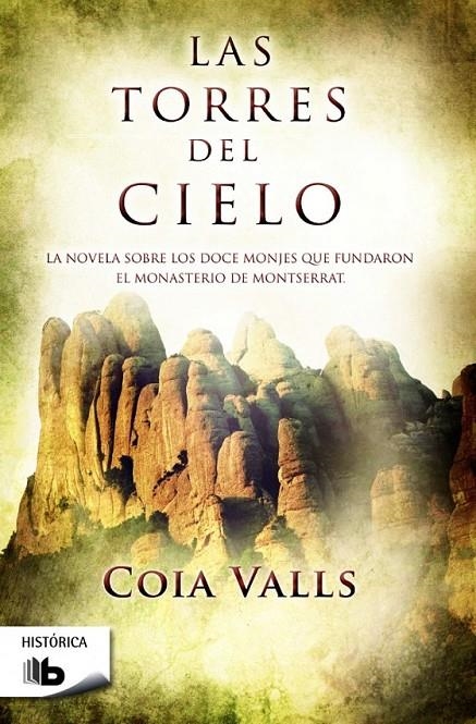 LAS TORRES DEL CIELO | 9788490700396 | VALLS, COIA | Llibreria L'Altell - Llibreria Online de Banyoles | Comprar llibres en català i castellà online - Llibreria de Girona