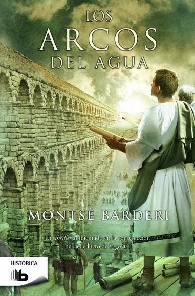 LOS ARCOS DEL AGUA | 9788490700402 | BARDERI, MONTSE | Llibreria Online de Banyoles | Comprar llibres en català i castellà online