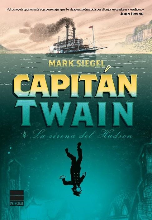 CAPITÁN TWAIN O LA SIRENA DEL HUDSON | 9788416223084 | SIEGEL, MARK | Llibreria Online de Banyoles | Comprar llibres en català i castellà online